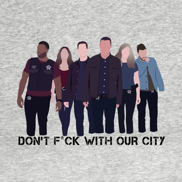 Dont Fck With Our City by Loweryo Judew